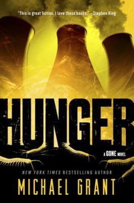 Hunger by Michael Grant (2010, Trade Paperback)