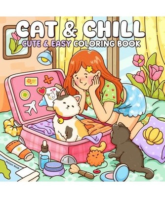 Cat & Chill: Cute & Easy Coloring Book for Adults and Teens Featuring Cozy Scene