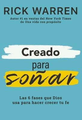 Rick Warren Creado Para Soñar (Paperback)