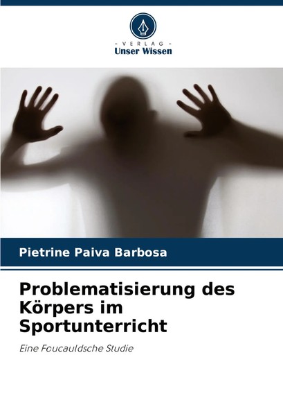 Pietrine Paiva Barbosa | Problematisierung Des KöRpers Im Sportunterricht | Buch-image
