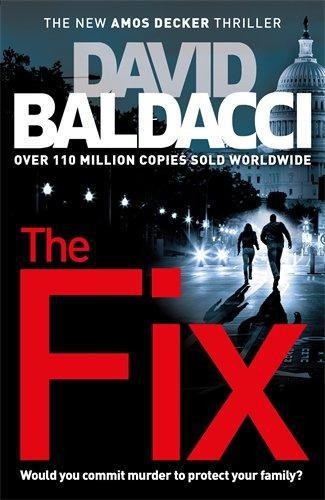 The Fix: An Amos Decker Novel (Amos Decker series, 3)