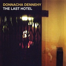Image of Audio Cd Nuovo - Donnacha Dennehy - The Last Hotel  -I- Cantaloupe