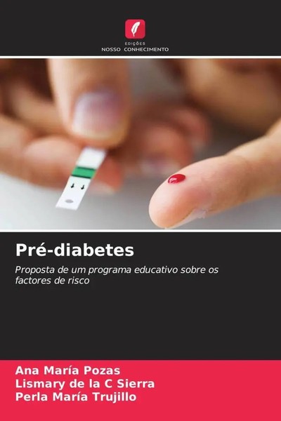 Ana MaríA Pozas (U. A.) | Pré-Diabetes | Taschenbuch | Portugiesisch (2023)-image