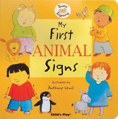 Anthony Lewis My First Animal Signs (Kartonbuch) Baby Signing (US IMPORT)