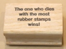 VIVA LAS VEGASTAMPS RUBBER STAMP THE ONE WHO DIES WITH THE MOST STAMPS, WINS 