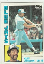FREE SHIPPING-MINT-1984 Topps #221 Cliff Johnson Blue Jays PLUS BONUS CARDS