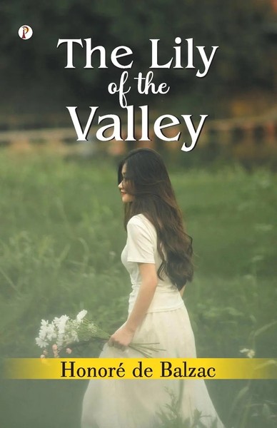 Honoré De Balzac | The Lily Of The Valley | Taschenbuch | Englisch (2024)-image