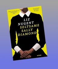 Seltsame Sally Diamond Liz Nugent Neu ab 25.0...