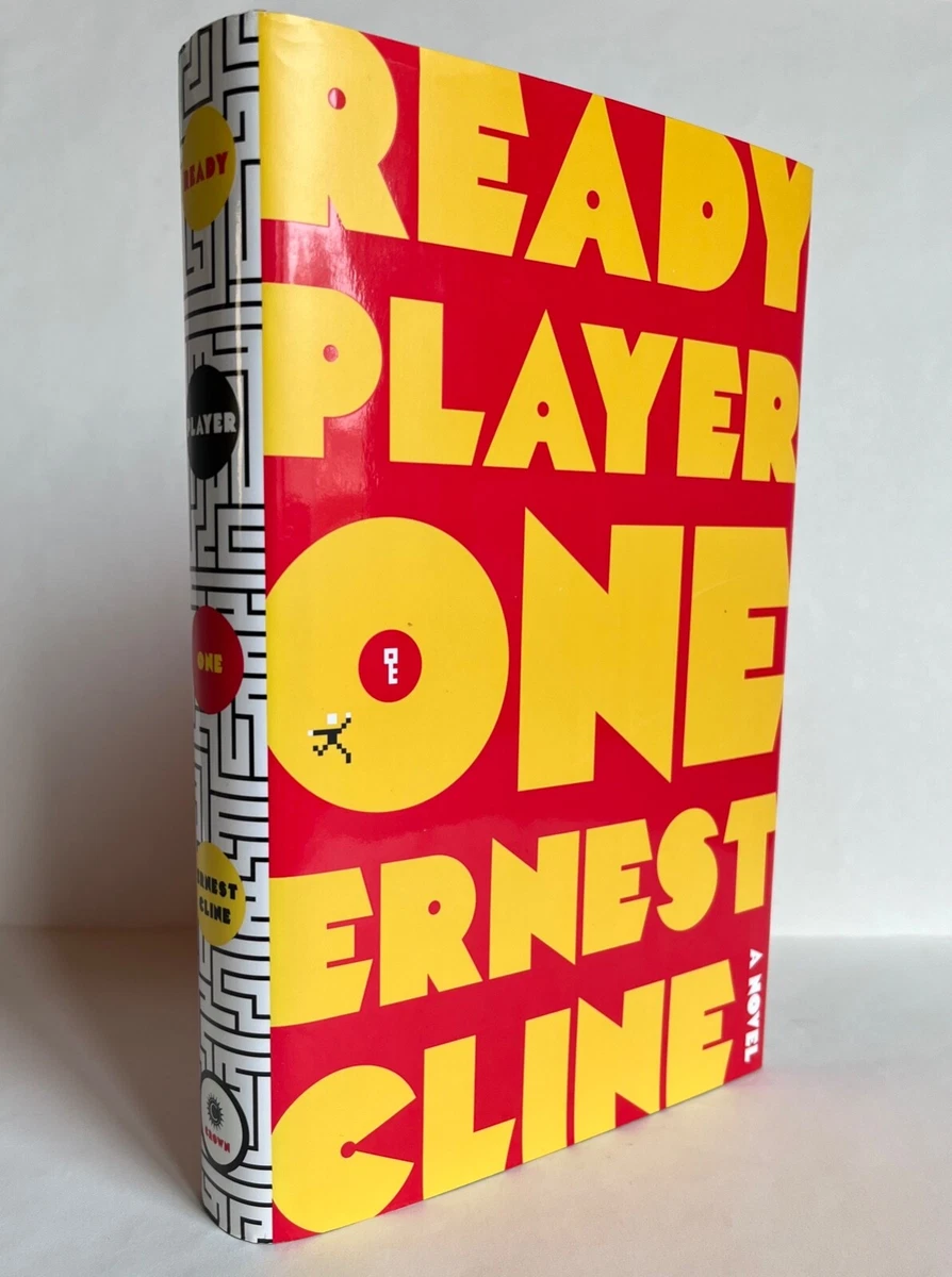 Ready Player One - A Novel by Ernest Cline - First printing - 2011