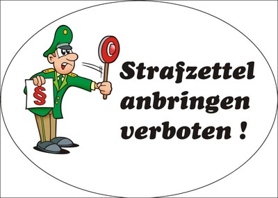 Auto Aufkleber ´Strafzettel anbringen verboten´ - Gag