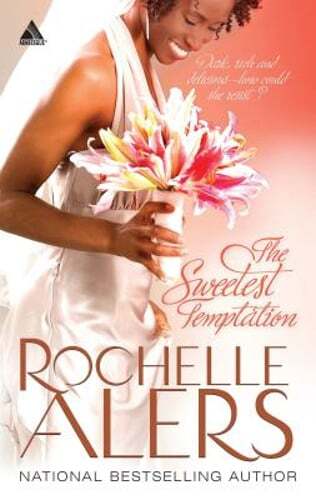 The Sweetest Temptation by Rochelle Alers: Used