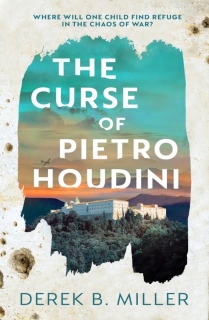 The Curse of Pietro Houdini by Derek B. Miller (Hardback Book)