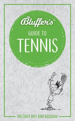 Dave Whitehead | Bluffer's Guide to Tennis | Taschenbuch | Englisch (2019)