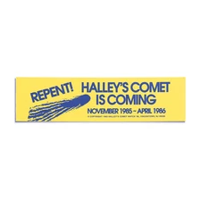 REPENT Halley's COMET Bumper Sticker - 1985 1986 Stranger Things Vinyl Decal 80s