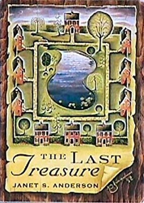 The Last Treasure Janet S. Anderson