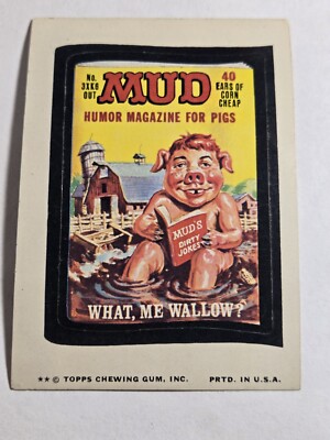 1974 Topps Wacky Packages Near Mint Series 11 MUD (MAD) HUMOR MAGAZINE FOR PIGS 