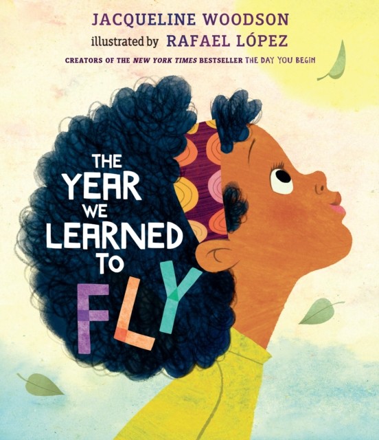 The Year We Learned to Fly by Jacqueline Woodson HARDBACK 9780399545535