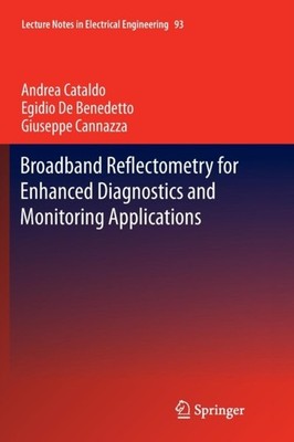 Cataldo - Broadband Reflectometry for Enhanced Diagnostics and Monitor - X555z