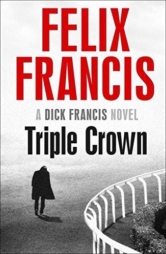 Triple Crown by Felix Francis (Paperback) (2016) (New)