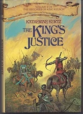 The Kings Justice (Histories of King Kelson) - Hardcover - GOOD