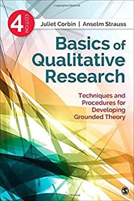 Basics of Qualitative Research : Techniques and Procedures for De