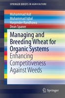 Managing And Breeding Wheat For Organic Systems Muhammad Asif (U. A.) Buch Ix