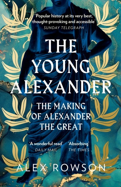 The Young Alexander : Alex Rowson - Image 3