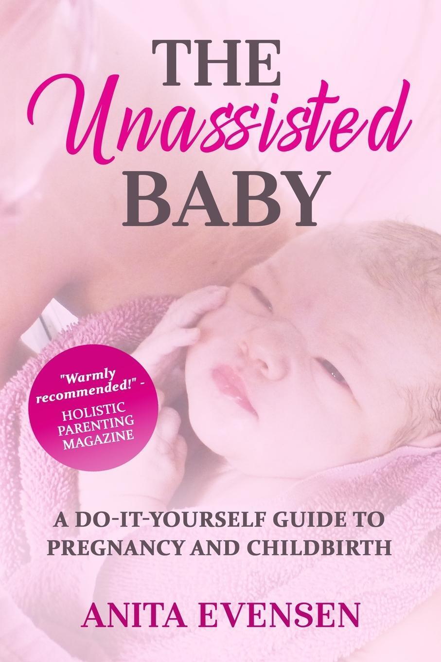 Thumbnail - Anita Evensen | The Unassisted Baby | Taschenbuch | Englisch (2021) |