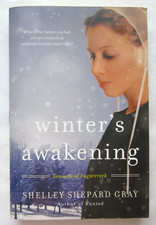 Seasons of Sugarcreek Ser.: Winter's Awakening by Shelley Shepard Gray (2010, Tr