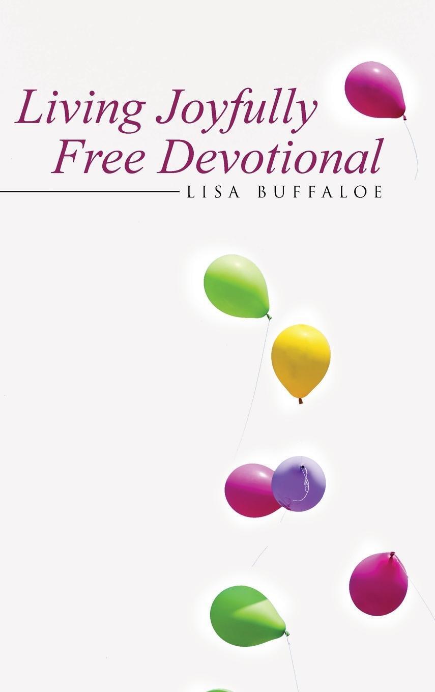 Thumbnail - Lisa Buffaloe | Living Joyfully Free Devotional | Buch | Englisch