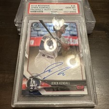 2018 Bowman Chrome Prospect Auto Jeren Kendall #CPA-JK PSA 10 GEM MT Auto 6ns