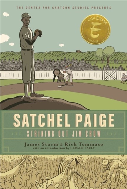 Satchel Paige Striking Out Jim Crow by James Sturm (Paperback Book)
