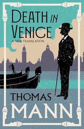 Death in Venice: New Translation (Alma Classics Evergreens) by Thomas Mann NEW - Image 3