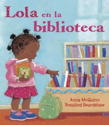 Anna McQuinn Lola en la biblioteca (Spanish Edition) (Tascabile) Lola Reads