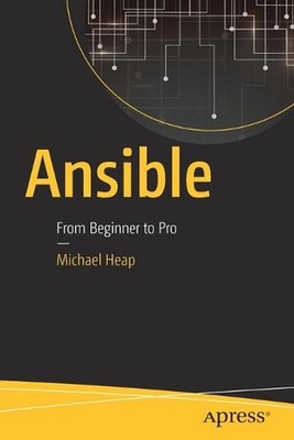 Ansible: From Beginner to Pro by Michael Heap (English) Paperback Book