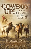 Cowboy Up! Life Lessons From The Lazy B H. Alan Day (U. A.) Taschenbuch Englisch