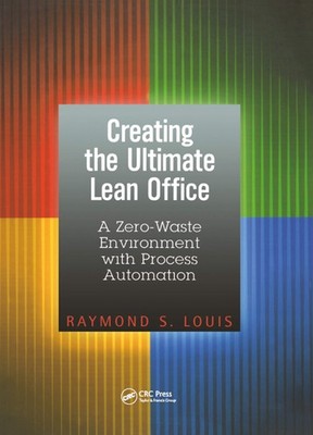 Creating the Ultimate Lean Office: A Zero-Waste Environment with