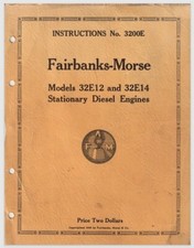 1940 Fairbanks Morse Stationary Diesel Engines 32E-12 & 32E-14 Owner Manual 92 p
