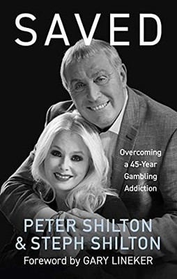 Saved: Overcoming a 45-Year Gambling Addiction by Gary Lineker 1913543641