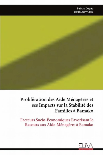 Bakary Dagno | ProliféRation Des Aide MéNagèRes Et Ses Impacts Sur La...-image