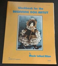 Workbook for the Beginning Doll Artist 1982 Marie Leilani Sitton IMSCO