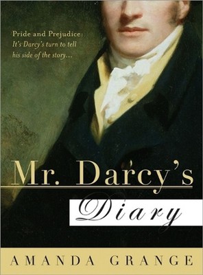 Mr. Darcy's Diary: A Novel by Amanda Grange (English) Paperback Book