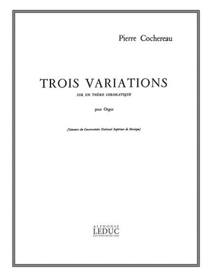 3 Variations sur un Theme chromatique | Pierre Cochereau | Partitur