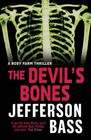 The Devil's Bones: A Body Farm Thriller by Jefferson Bass (Paperback, 2009)