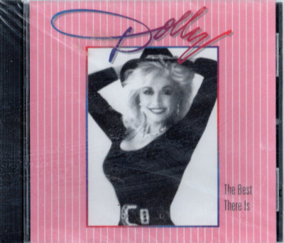 Country Dolly Parton- The Best There Is CD.  NEW & SEALED.  FAST 1ST CLASS SHIPP