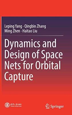 Dynamics and Design of Space Nets for Orbital Capture (2017)