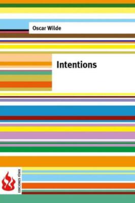 Intentions: (Low Cost)  Limited Edition