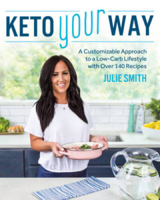 Keto Your Way - Paperback By Smith, Julie - GOOD