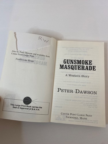 Gunsmoke Masquerade, A Peter Dawson Western - Center Point Large Print Book - Picture 8 of 9