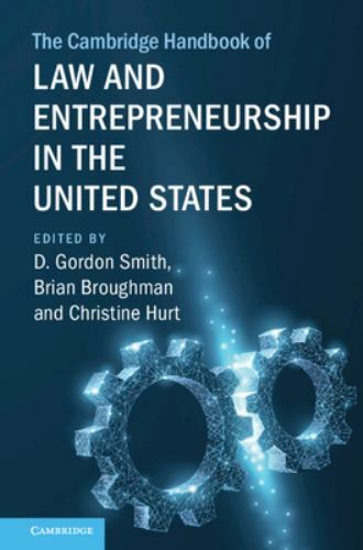 The Cambridge Handbook of Law and Entrepreneurship in the United States Smith